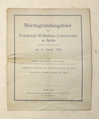 Reichsgründungsfeier der Friedrich-Wilhelms-Universität zu Berlin gehalten in der neuen Aula am 18. Januar 1923