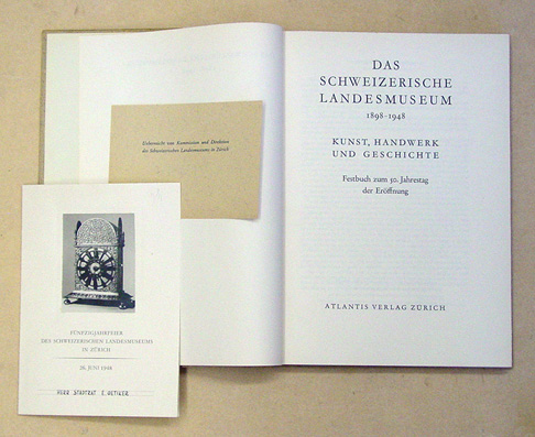 Das Schweizerische Landesmuseum, 1898 - 1948