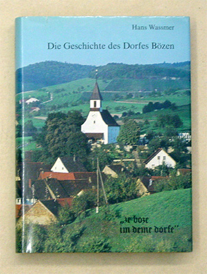Die Geschichte des Dorfes Bözen