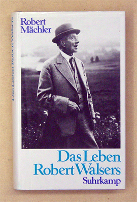 Das Leben Robert Walsers