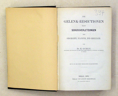 Die Gelenk-Resectionen nach Schussverletzungen
