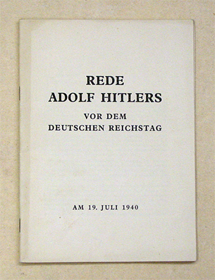 Rede Adolf Hitlers vor dem Deutschen Reichstag am 19. Juli 1940