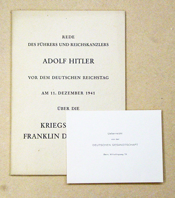 Rede des Führers und Reichskanzlers Adolf Hitlers vor dem Deutschen Reichstag am 11. Dezember 1941 über die Kriegsschuld Franklin D. Roosevelts