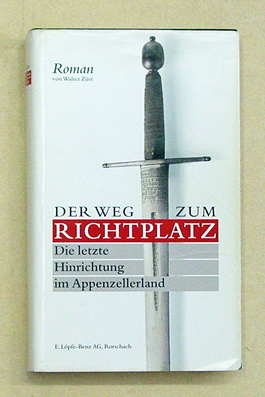 Der Weg zum Richtplatz