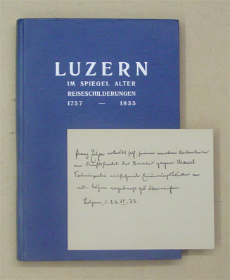 Luzern im Spiegel alter Reiseschilderungen 1757 - 1835