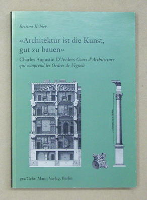 «Architektur ist die Kunst, gut zu bauen»