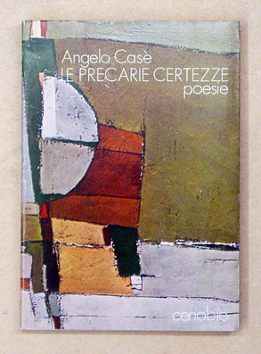 Le precarie certezze