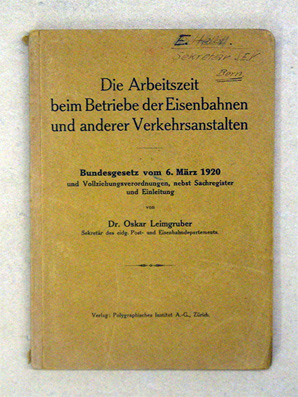 Die Arbeitszeit beim Betriebe der Eisenbahnen und anderer Verkehrsanstalten
