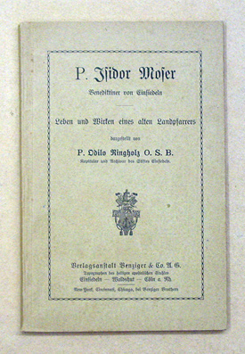 P. Isidor Moser, Benediktiner von Einsiedeln