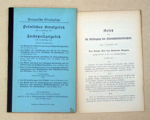 Peinliches Strafgesetz vom 11. Hornung 1857 und Zuchtpolizeigesetz vom 19. Hornung 1868, abgeändert und ergänzt durch […] [Gesetze und Dekrete etc., 1865 - 1891] mit einem Anhang, enthaltend die Gesetze im Originaltext