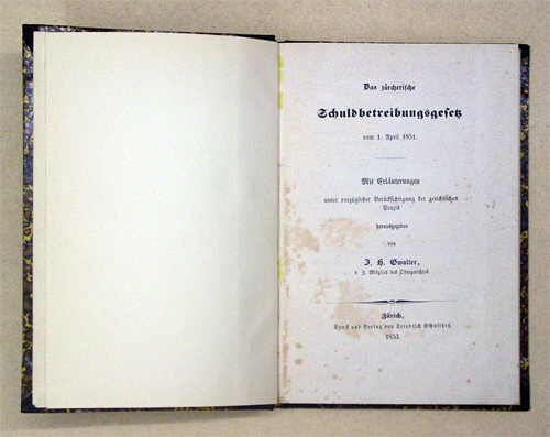 Das zürcherische Schuldbetreibungsgesetz vom 1. April 1851