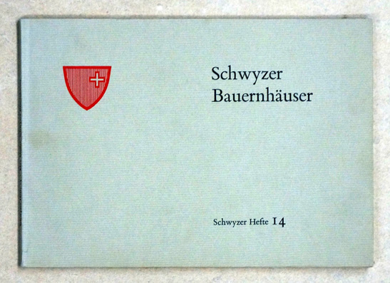 Schwyzer Bauernhäuser