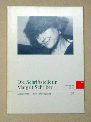 Die Schriftstellerin Margrit Schriber