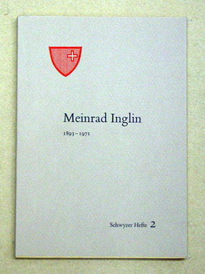 Meinrad Inglin, 1893 - 1971