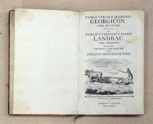 Publii Virgilii Maronis Georgicon libri quattuor. Des Publius Virgilius Maro Landbau, vier Gesänge