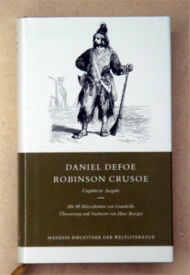 Leben und wunderbare Abenteuer des Robinson Crusoe, Seemanns aus York [...]
