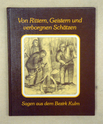 Von Rittern, Geistern und verborgnen Schätzen