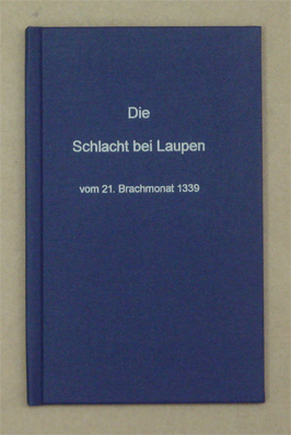 Die Schlacht von Laupen vom 21. Brachmonat 1339