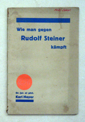 Wie man gegen Rudolf Steiner kämpft