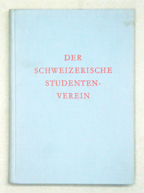 Der Schweizerische Studentenverein