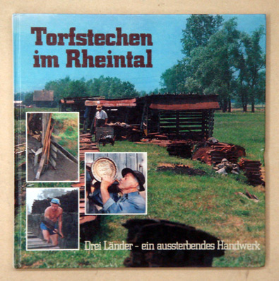 Torfstechen in Rheintal