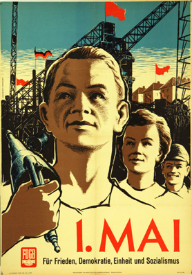 Plakat - 1. Mai - Für Frieden, Demokratie, Einheit und Sozialismus.