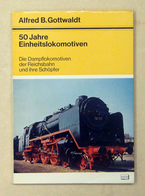 50 Jahre Einheitslokomotiven