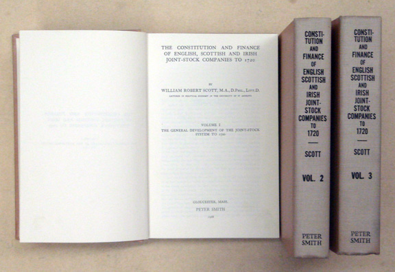 The Constitution and Finance of English, Scottish and Irish Joint-Stock Companies to 1720