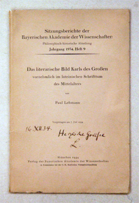 Das literarische Bild Karls des Grossen vornehmlich im lateinischen Schrifttum des Mittelalters