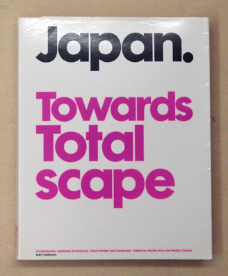 Japan. Towards Totalscape