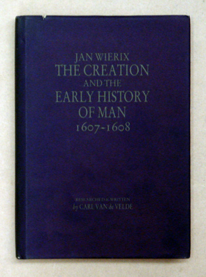 The Creation and Early History of Man 1607 - 1608