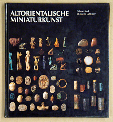 Altorientalische Miniaturkunst