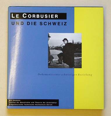 Le Corbusier und die Schweiz