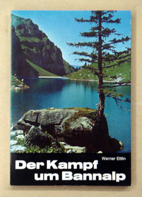 Der Kampf um Bannalp