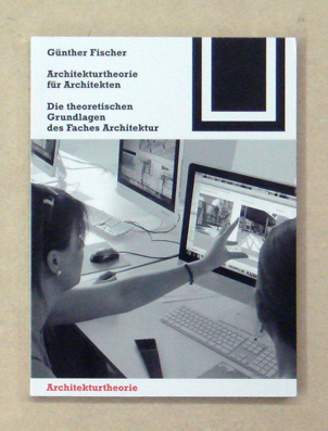 Architekturtheorie für Architekten