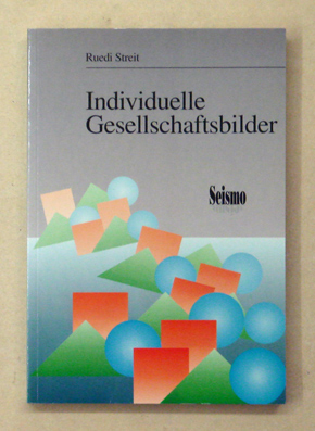 Individuelle Gesellschaftsbilder
