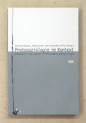 Protosoziologie im Kontext