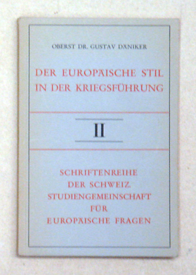 Der europäische Stil in der Kriegsführung