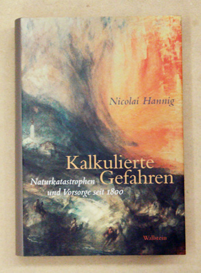 Kalkulierte Gefahren