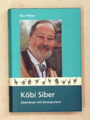 Köbi Siber. Abenteuer mit Dinosauriern