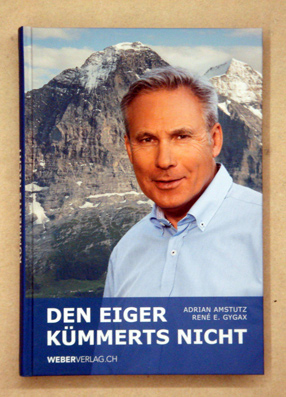 Den Eiger kümmerts nicht