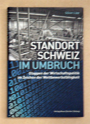 Standort Schweiz im Umbruch