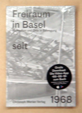 Freiraum in Basel seit 1968