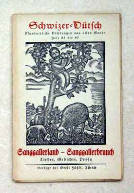 Sanggallerland, Sanggallerbruuch