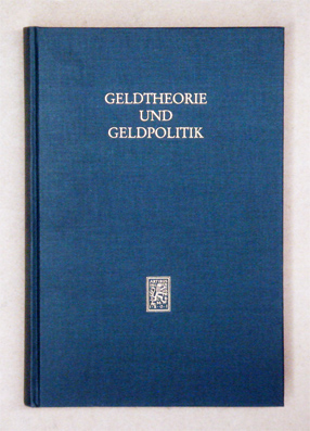 Geldtheorie und Geldpolitik