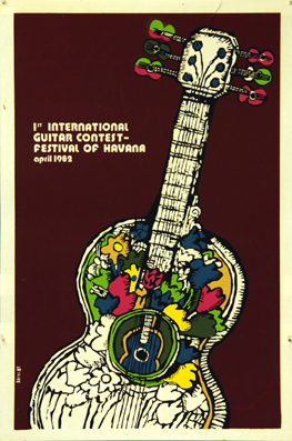 Plakat - 1st International Guitar Contest. Festival Havanna April 1982