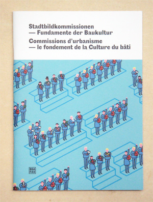 Stadtbildkommissionen - Fundamente der Baukultur. BAS-Tagung 2017, Luzern