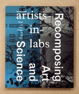 Artists-in-lab. Recomposing Art and Science