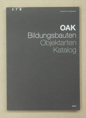 Objektarten-Katalog OAK: Bildungsbauten