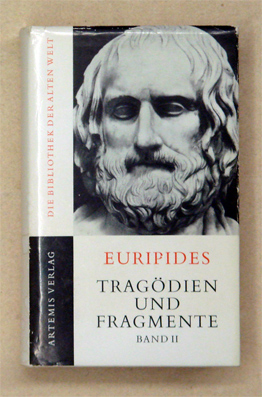 Die Tragödien und Fragmente, Band II